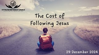 The Cost of Following Jesus - Rev Alan Molyneux