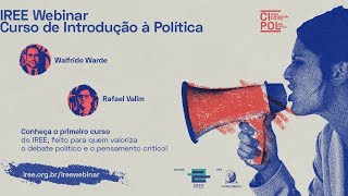 Webinar: Lançamento IREE Escola - Curso de Introdução à Política