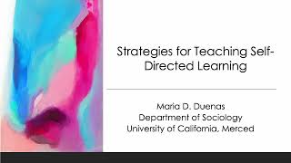 Strategies for Teaching Self-Directed Learning