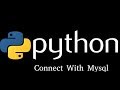 Python 3 mysql tutorial #1 how to connect with mysql