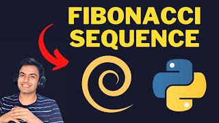 PRINT 'n' TERMS OF THE FIBONACCI SEQUENCE | Project Python | Range()