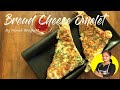 #3 Bread Cheese Omelet | Cheese Omelette | Healthy Breakfast | Egg Recipes |by Monali Bhagwat