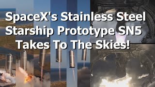 SpaceX's Shiny Stainless Steel Starship Prototype Takes Flight For The First Time