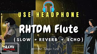 Flute Magic Tune [Slow+Reverb+Echo] Rehna Hai Tere Dil Me | Maddy & Dia Mirza