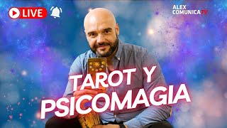 ✅ TAROT Y PSICOMAGIA EN VIVO ✨ Con ALEX GARCÍA