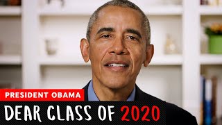 President Barack Obama's Commencement Speech | Dear Class Of 2020