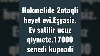 hokmelide ev 17000.2 otaqli.Awaqi yeride var real aliciya.0774817609Mirze bey Mulkiyetci