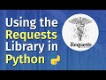 Python Requests Tutorial | How To Get Started With the Requests Library in Python