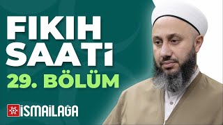 İsmailağa Fıkıh Saati 29 – Fatih Kalender Hoca Efendi