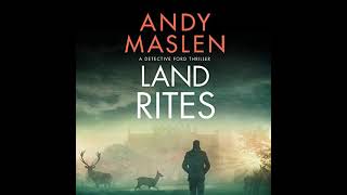 Land Rites by Andy Maslen | Audiobook Mystery, Thriller & Suspense