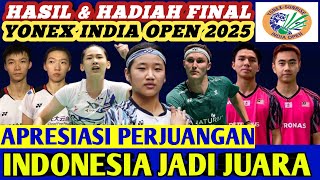 INDONESIA JUARA 3 ‼️ Hasil Final \u0026 Jumlah Hadiah Badminton INDIA OPEN 2025 Hari Ini