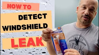 "Leaky Windshield? Here’s How to Find and Fix Water Intrusion!"