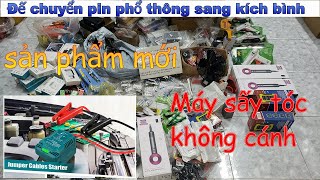 [NỘI ĐỊA TRUNG] GIỚI THIỆU SẢN PHẨM MỚI | MÁY SẠC BÌNH, ĐẾ CHUYỂN PIN SANG KÍCH BÌNH, MÁY SẤY TÓC