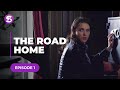 The Road Home | Episode 1