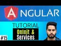 ngOnInit and Angular services | Lifecycle hooks methods 🔥 | Angular tutorial beginner to advanced 🔥