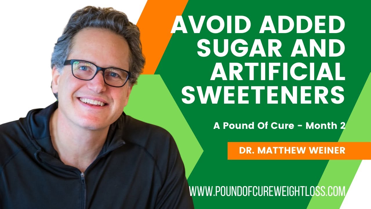 Avoid Added Sugar And Artificial Sweeteners - YouTube