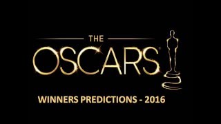 OSCARS 2016 -WINNERS PREDICTIONS -88th Academy Awards
