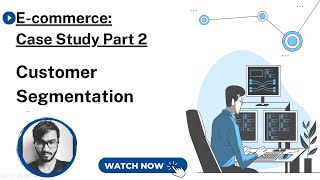 Customer Segmentation | Python Implementation | Part 2
