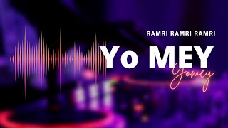 Yo MEY-Ramri Ramri Ramri[official video]