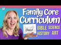 HOMESCHOOL CURRICULUM FAMILY SUBJECTS | A GENTLE FEAST FAMILY CURRICULUM PICKS for 2021-2022