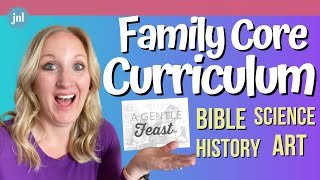 HOMESCHOOL CURRICULUM FAMILY SUBJECTS | A GENTLE FEAST FAMILY CURRICULUM PICKS for 2021-2022