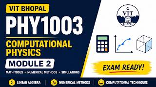 VIT Computational Physics(PHY1002)Module 2 | Vectors, Matrices,Eigenvalues & Probability with Python