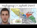 Haplogroup J = Japheth (Part 1)