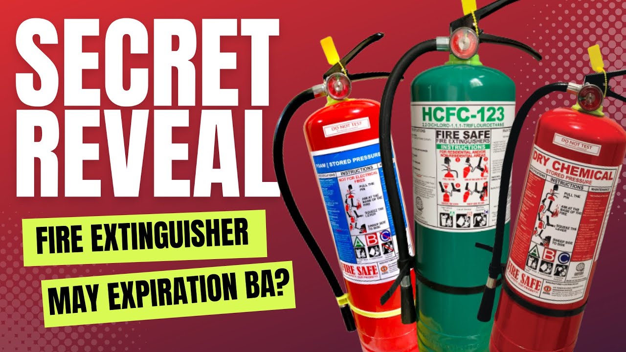 May EXPIRATION Ba Ang FIRE EXTINGUISHER? - YouTube