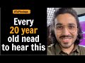 Every 20 year old need to hear this | by Aman Dhattarwal