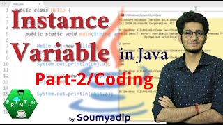#5.2 Instance Variable in Java | Coding | Part 2 | Println