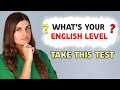 What's your English level? Take this test!