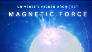 How Magnetic Force Shapes the Universe II Quantum Space Documentary 2025 (4K)