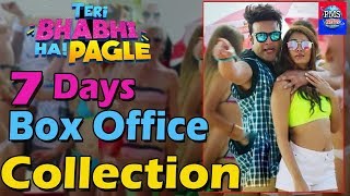 Teri Bhabhi Hai Pagle Box Office Collection | 7 Day's & Worldwide Box office Collection Report
