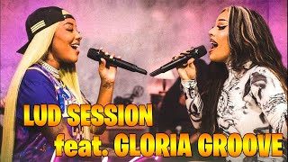 Lud Session feat. Gloria Groove (Live)