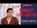 #1 BERBUAL - BOMBAY Event Director (Part 1)