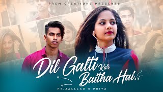 Dil Galti Kar Baitha Hai | New Bollywood songs | Jubin Nautiyal | Cute Love Story | 2021 Songs