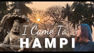 HAMPI | Things To Do In Hampi In 1 Day (UNESCO HERITAGE SITE)