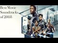 Best of movie soundtracks of 2018 (Relaxing, Sleeping and Epic music)