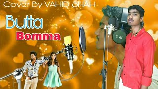 ButtaBomma ButtaBomma Cover Song | Armaan malik new song | Ala Vaikunthapurramuloo Songs