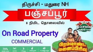 Trichy - Madurai road,  panjappur new bus stand commercial \u0026 residencial plot for sale, best price