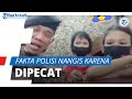 Fakta Polisi Nangis karena Anaknya Dianiaya Namun Malah Dipecat, Polda Sumut Beri Klarifikasi