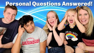 FAMILY QUESTIONS AND ANSWERS | PERSONAL QUESTIONS ANSWERED