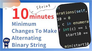 Minimum Changes To Make Alternating Binary String - LeetCode #1758 -Python, JavaScript, Java and C++