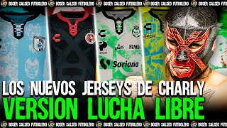 Analizando los Nuevos Jersey de Charly versión Lucha Libre, Boser