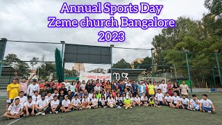 Zeme Church Bangalore, Annual Sports Meet 19 July 2023.