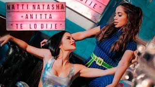 Natti Natasha x Anitta  - Te lo Dije [Official Video]