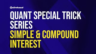 Quant Trick Series | Simple and Compound Interest | Quantitative Aptitude | Oliveboard | SBI PO 2020