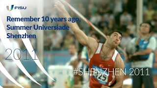 Remember 10 years ago, Summer Universiade Shenzhen 2011