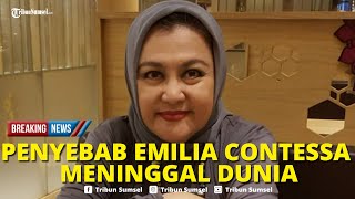 🔴 BREAKING NEWS : Emilia Contessa Meninggal Dunia, Penyebab Emilia Ibunda Denada Meninggal Dunia