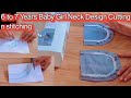 6 to 7 Years Baby Girl Neck Design Cutting n stitching #neckcuttingnstitiching